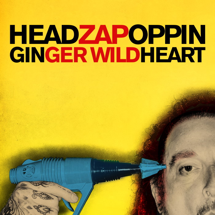 Ginger Wildheart - Headzapoppin - Black Vinyl